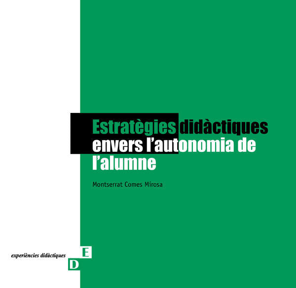 Estratègies didàctiques envers l'autonomia de l'alumne., de Comes Mirosa | portada del libro