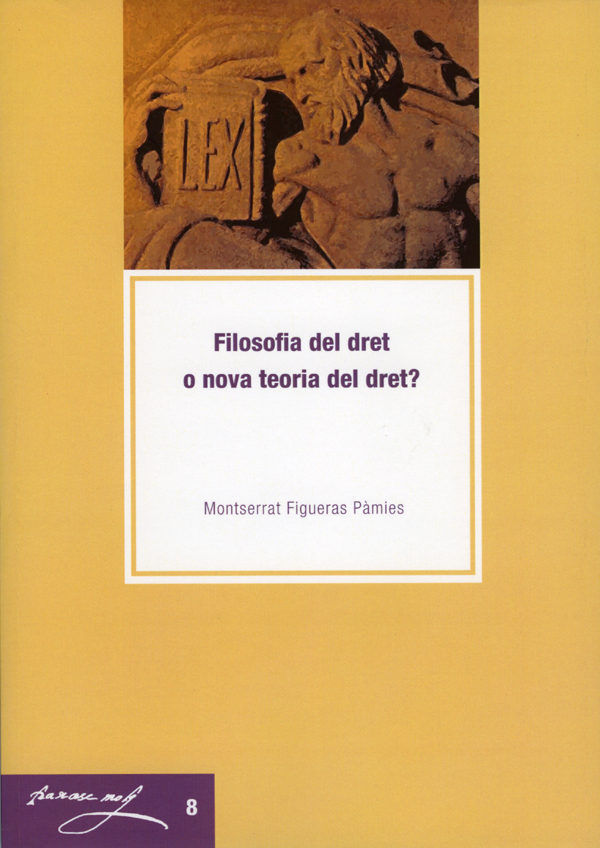 Filosofia del dret o nova teoria del dret?, de Figueras Pàmies | portada del libro