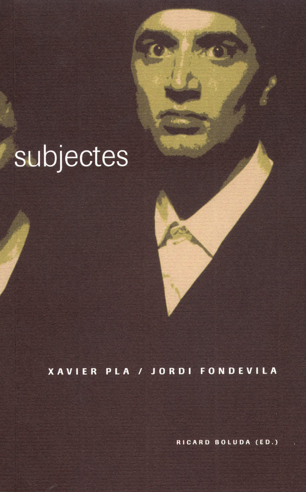 subjectes. Xavier Pla. Jordi Fondevila., de Pla Bonet | portada del libro