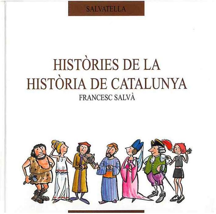 HISTORIES DE LA HISTORIA DE CATALUNYA, de SALVA | portada del libro
