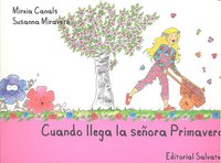 Cuando llega señora Primavera, de Canals Botines, Mireia | portada del libro