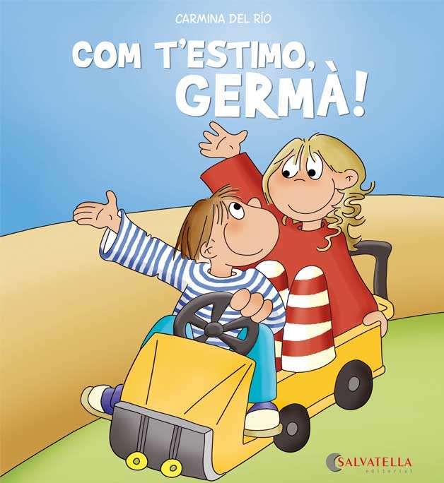 Com t'estimo, germà!, de Del Rio Galve, Carmina | portada del libro