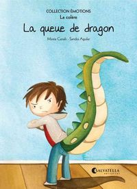 La queue de dragon, de Canals Botines, Mireia | portada del libro