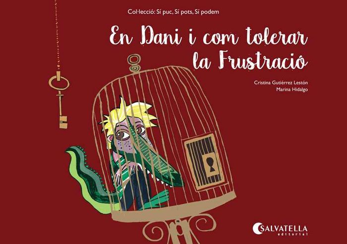 En Dani i com tolerar la Frustració, de Gutiérrez Lestón, Cristina | portada del libro