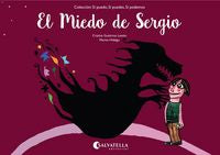 El Miedo de Sergio, de Gutiérrez Lestón, Cristina | portada del libro