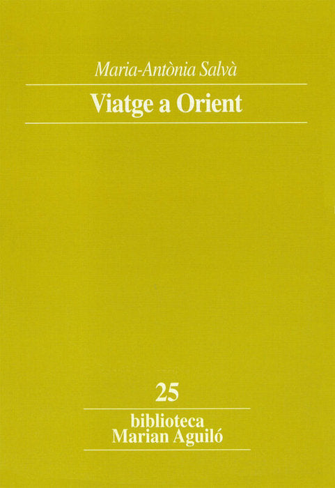 Viatge a Orient, de Salvà, Maria-Antònia | portada del libro