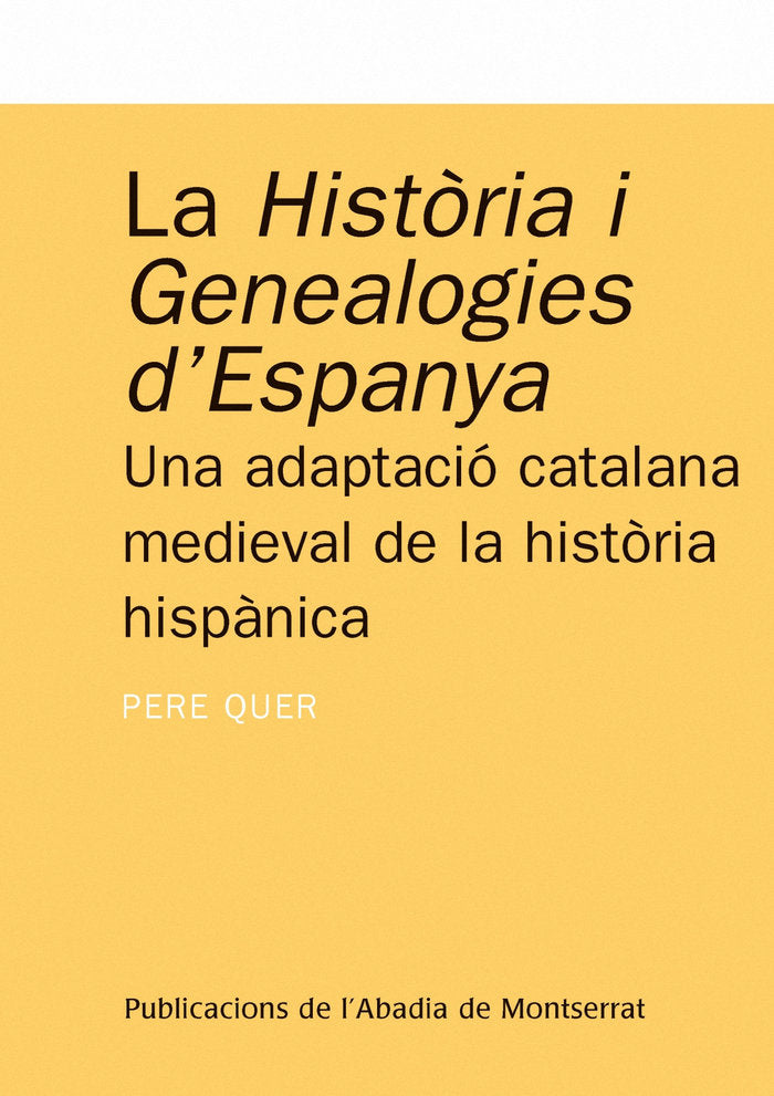 La Història i Genealogies d'Espanya, de Quer i Aguadé, Pere | portada del libro