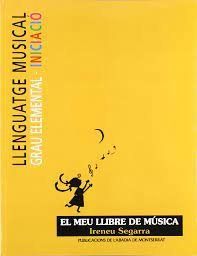 Llenguatge musical. Grau elemental. Iniciació. El meu llibre de música, de SEGARRA MALLA, IRENEU | portada del libro