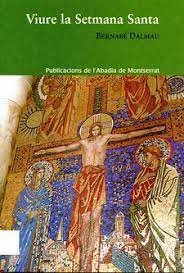 Viure la Setmana Santa, de Dalmau, Bernabé | portada del libro