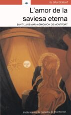 L'amor de la saviesa eterna, de SANT LLUIS MARIA GRIGNION | portada del libro