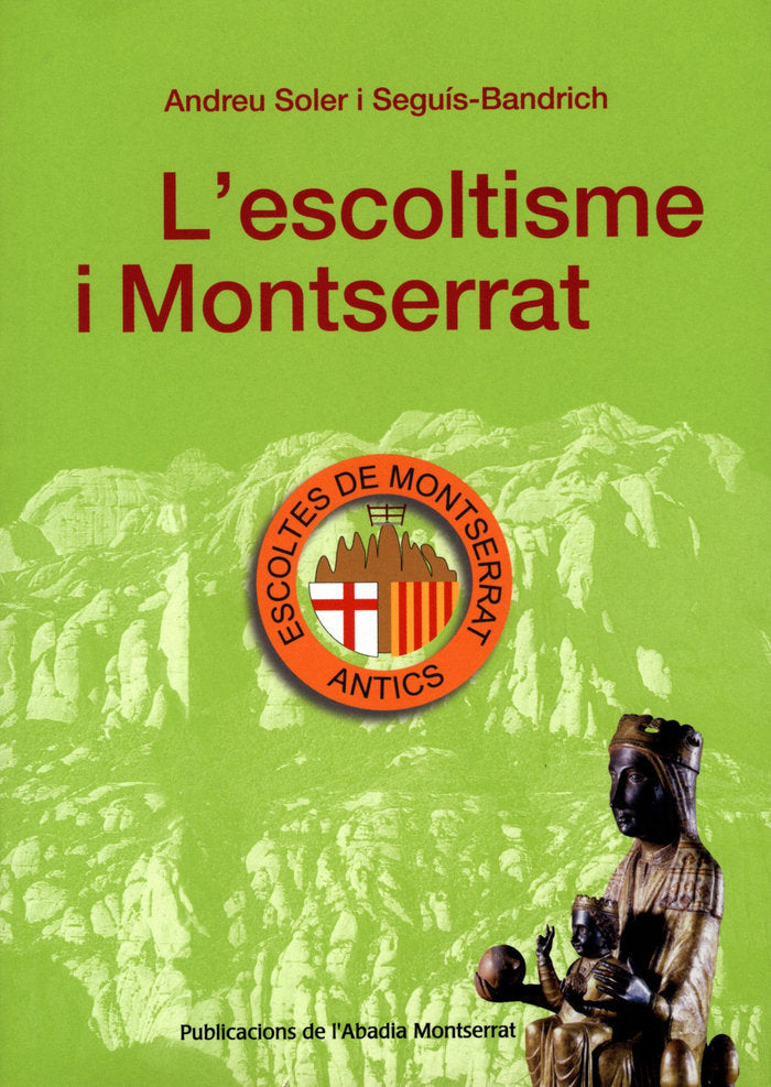 L'Escoltisme i Montserrat, de SOLER I SEGUIS-BANDRICH, ANDREU | portada del libro
