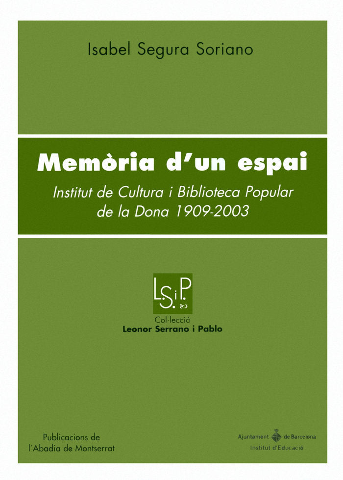 MEMORIA D'UN ESPAI, de SEGURA SORIANO, ISABEL | portada del libro