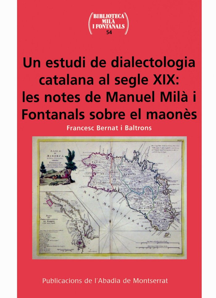 Un estudi de dialectologia catalana al segle XIX: les notes de Manuel Milà i Fontanals sobre el maon, de Bernat i Baltrons, F