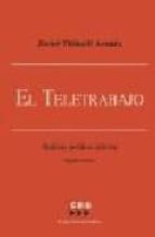TELETRABAJO EN ESPAÑA, EL, de JAVIER THIBAULT ARANDA | portada del libro