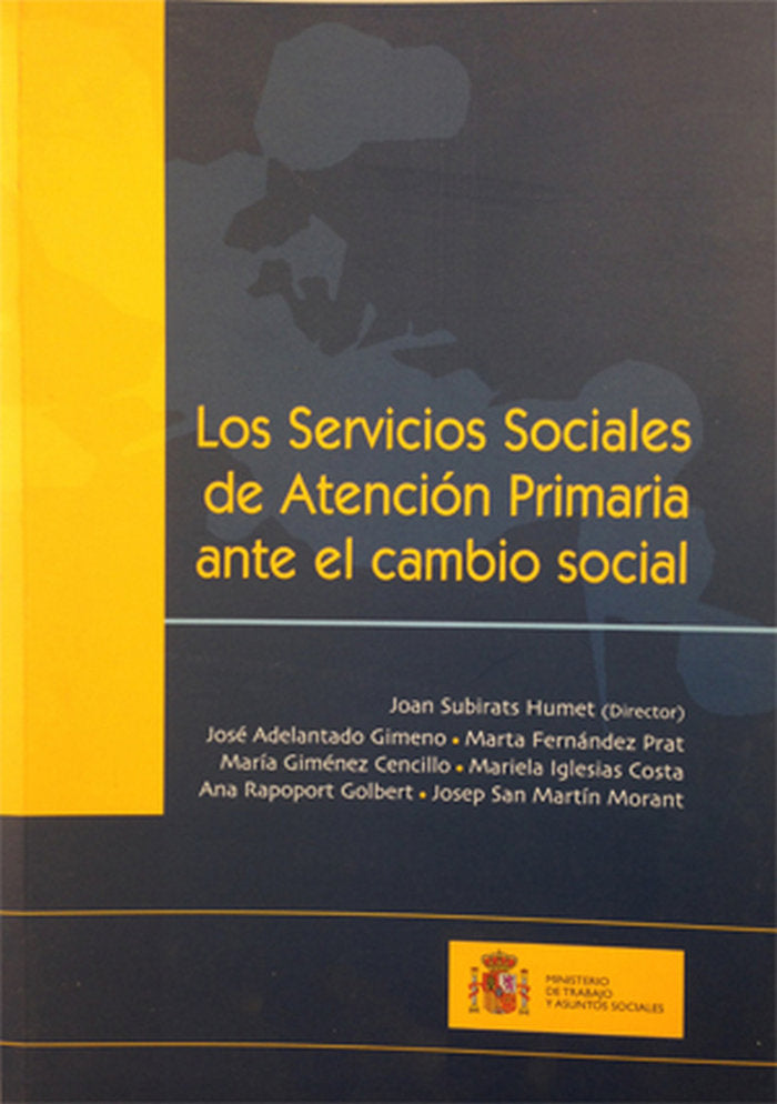 Los Servicios Sociales de Atención Primaria ante el cambio social, de SUBIRATS HUMET, JOAN | portada del libro