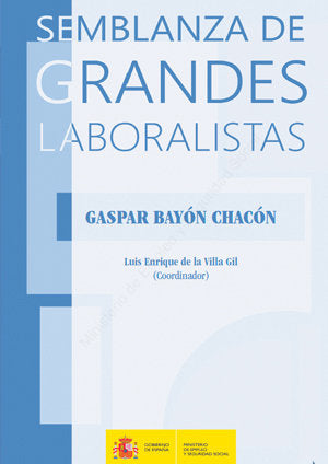 Semblanzas Grandes Laboralistas, de Ignacio Bayón Mariné | portada del libro