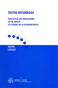 Textos refundidos. Estatuto de los trabajadores. Ley de empleo y ley General de Seguridad Social, de Textos legales | portada