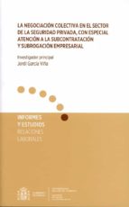 NEGOCIACION COLECTIVA EN EL SECTOR DE LA SEGURIDAD PRIVADA, de Jordi García Viña | portada del libro