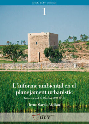 L'informe ambiental en el plantejament urbanístic, de Martín Abellan, Irene | portada del libro