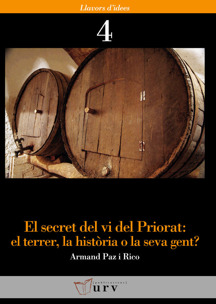 El secret del vi del Priorat: el terrer, la història o la seva gent?, de Paz i Rico, Armand | portada del libro