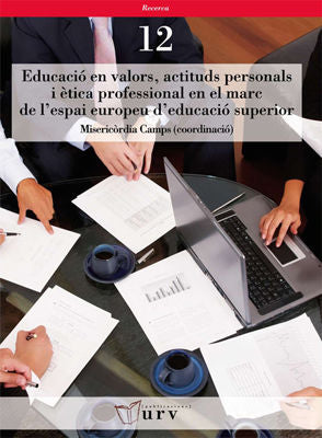 Educació en valors, actituds personals i ètica professional en el marc de l'espai europeu d'educació, de Varios autores | por