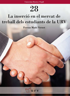 La inserció en el mercat de treball dels estudiants de la URV, de Mañé Vernet, Ferran | portada del libro