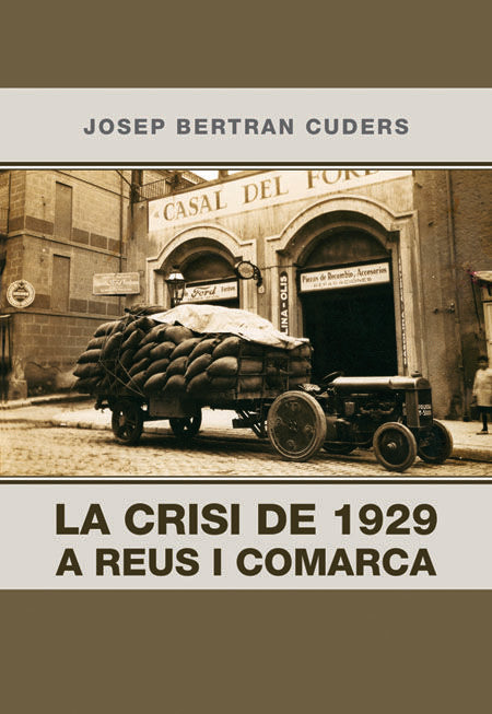 La crisi de 1929 a Reus i comarca, de BERTRAN CUDERS, JOSEP | portada del libro