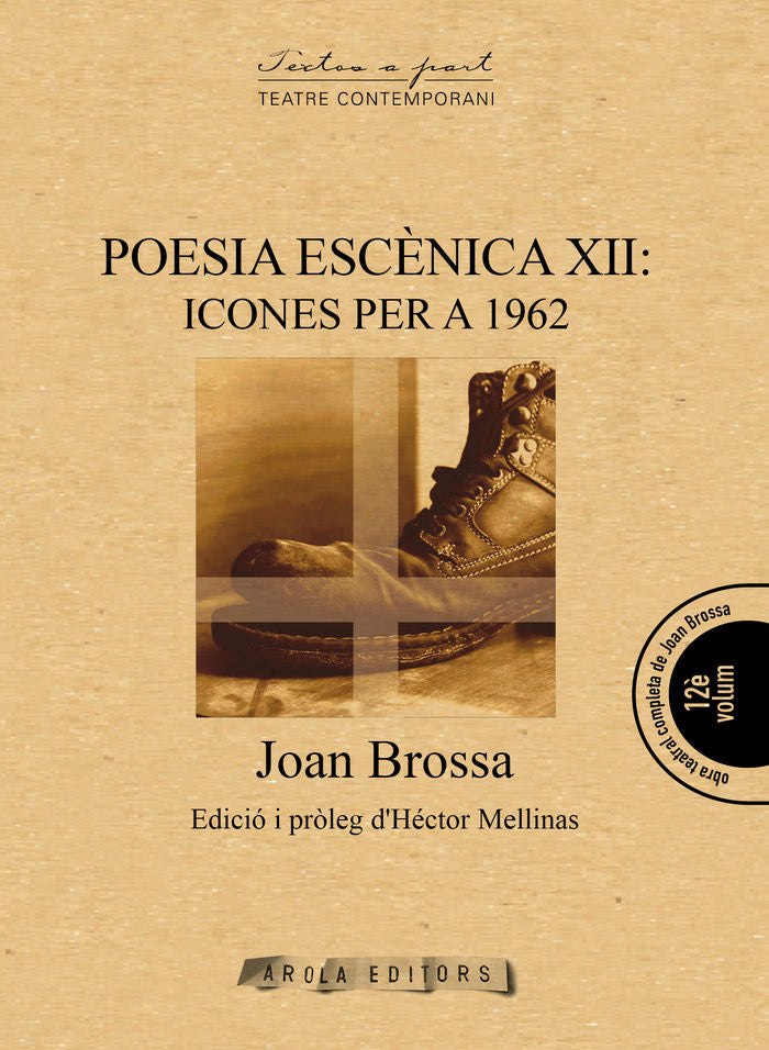Poesia escènica XII: Icones per a 1962, de BROSSA, JOAN | portada del libro