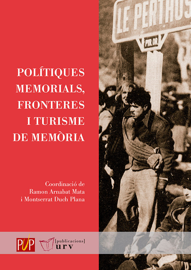 Polítiques memorials, fronteres i turisme de memòria, de Varios autores | portada del libro