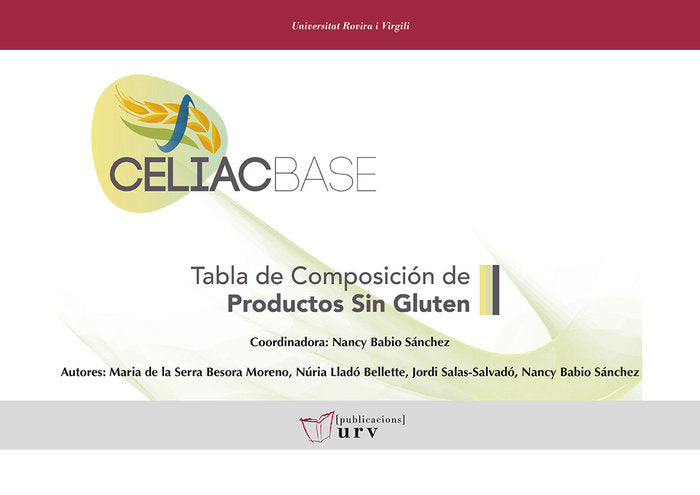CELIACBASE. Tabla de composición de productos sin gluten, de Babio Sánchez, Nancy | portada del libro