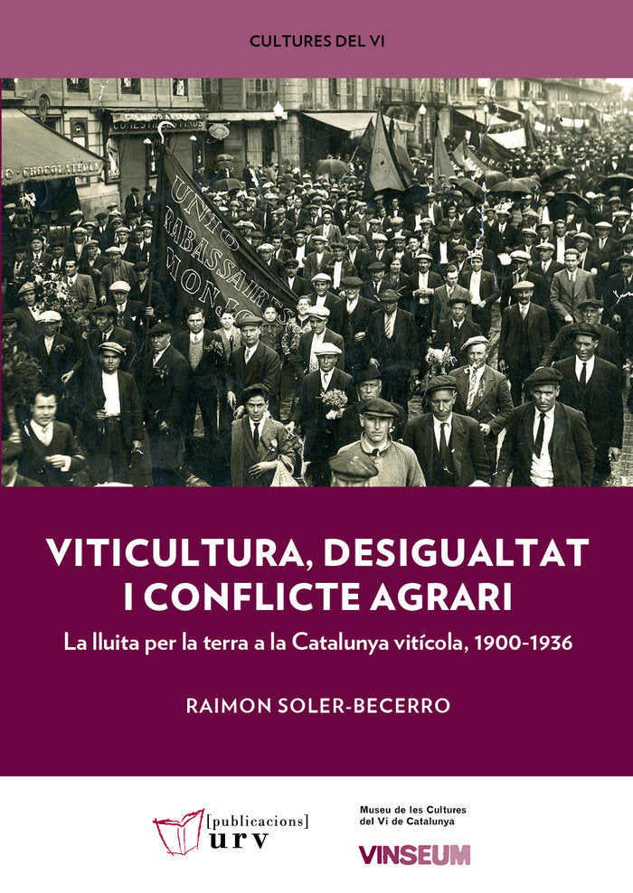 Viticultura, desigualtat i conflicte agrari, de Soler-Becerro, Raimon | portada del libro