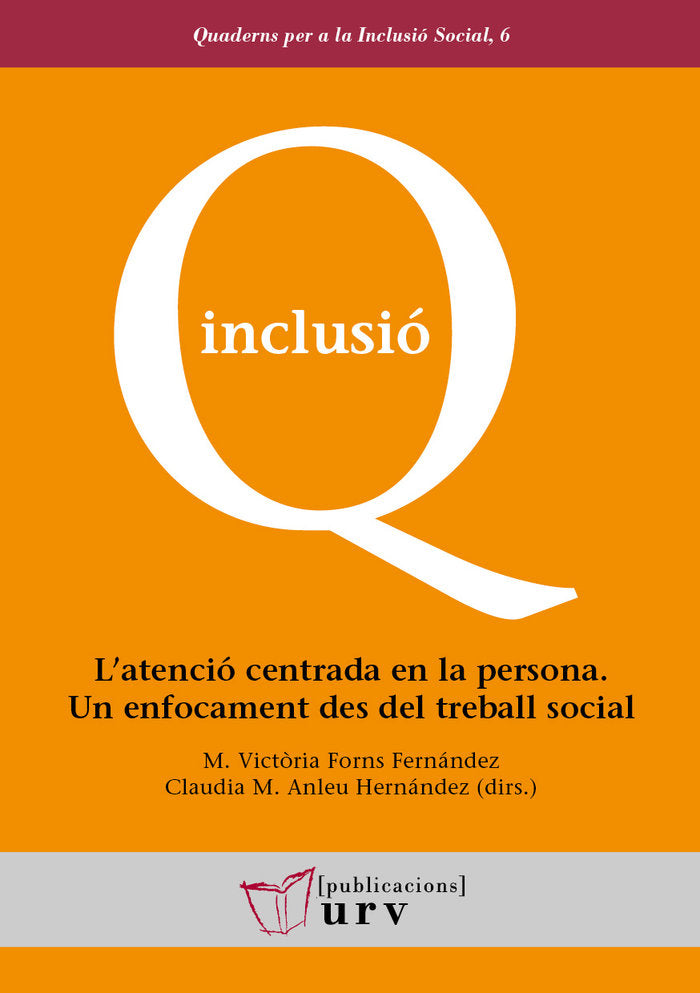 L'atenció centrada en la persona. Un enfocament des del treball social, de Varios autores | portada del libro