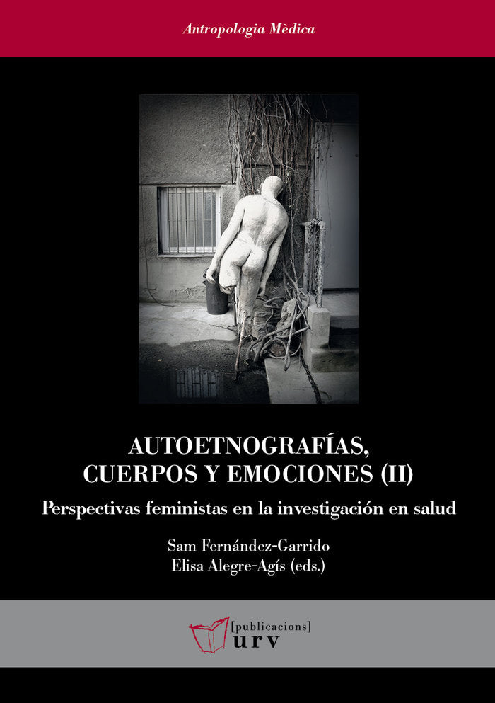 Autoetnografías, cuerpos y emociones (II), de Varios autores | portada del libro