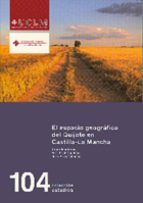 El espacio geográfico del Quijote en Castilla-la Mancha, de Félix Pillet Capdepon | portada del libro