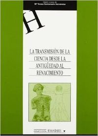 La transmisión de la ciencia desde la Antigüedad al Renacimiento, de Santamaría Hernández | portada del libro