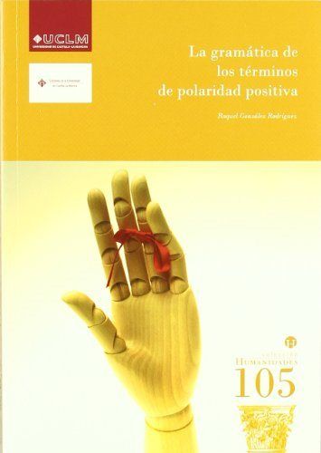 La gramática de los términos de polaridad positiva, de González Rodríguez | portada del libro