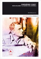 Compañeros "Kiwis". Nueva Zelanda y la guerra civil española, de Derby | portada del libro