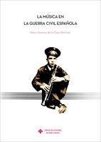 MUSICA EN LA GUERRA CIVIL ESPAÑOLA, LA, de OSSA MARTINEZ | portada del libro