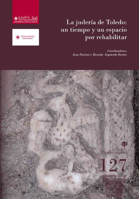 La judería de Toledo: un tiempo y un espacio por rehabilitar | portada del libro