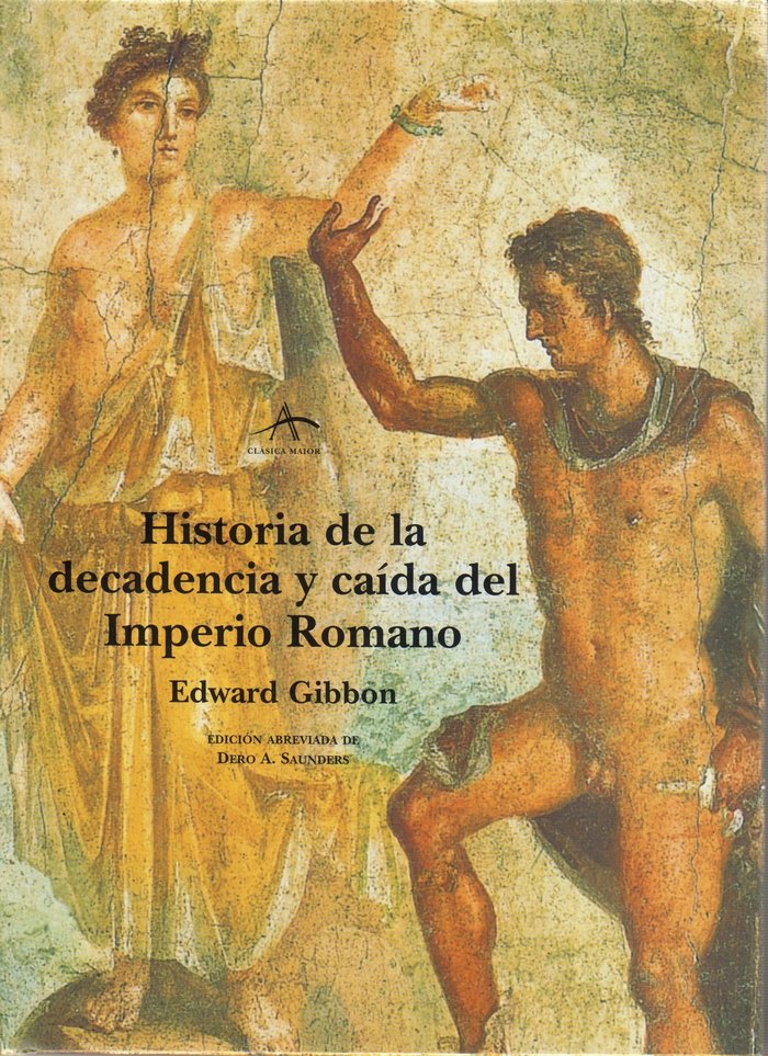 Historia de la decadencia y caída del Imperio Romano, de Gibbon, Edward | portada del libro