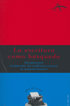 La escritura como búsqueda, de Kohan, Silvia Adela | portada del libro