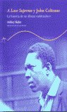 A Love Supreme y John Coltrane, de Kahn | portada del libro