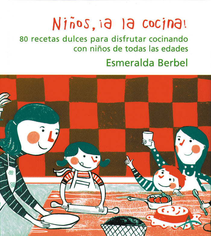 Niños, ¡a la cocina!, de Berbel, Esmeralda | portada del libro