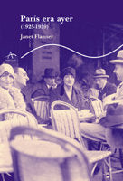 PARIS ERA AYER *, de Flanner | portada del libro