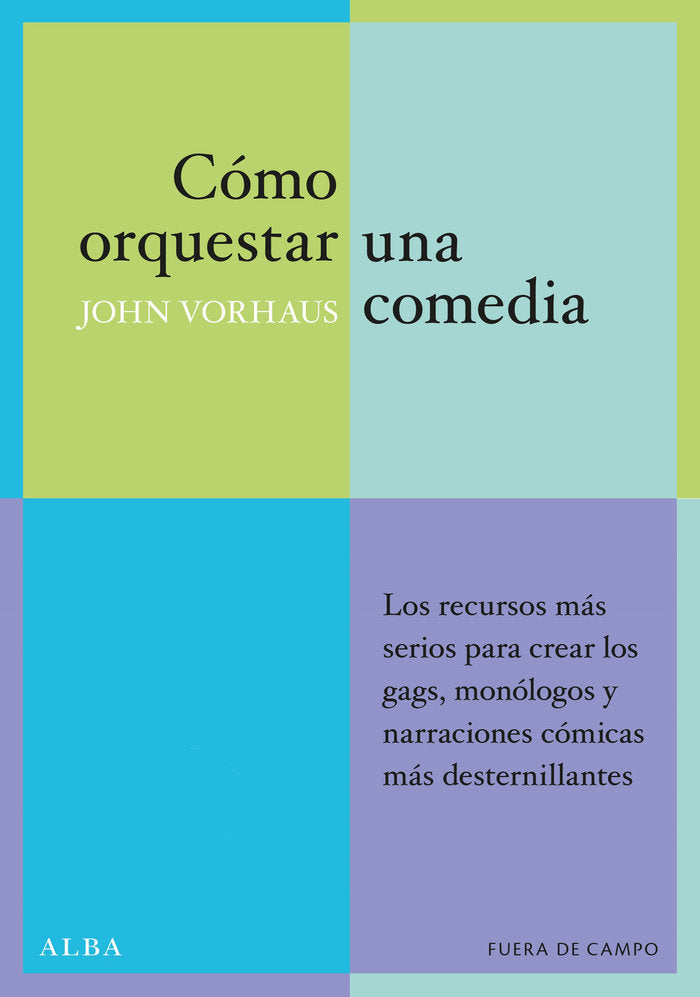 Cómo orquestar una comedia, de Vorhaus, John | portada del libro
