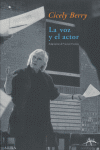 La voz y el actor, de Berry, Cicely | portada del libro