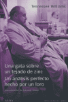 Una gata sobre un tejado de zinc / El análisis perfecto hecho por un loro, de Williams, Tennessee | portada del libro