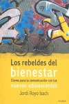 Los rebeldes del bienestar, de Royo i Isach | portada del libro