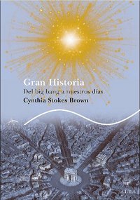 Gran historia, de Stokes Brown, Cynthia | portada del libro