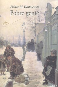 Pobre gente, de Dostoievski, Fiódor M. | portada del libro